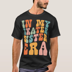 In meinem Skater Schwester Era Retro für Schwester T-Shirt