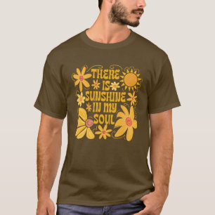 In meinem Soul ist Sonnenschein T-Shirt
