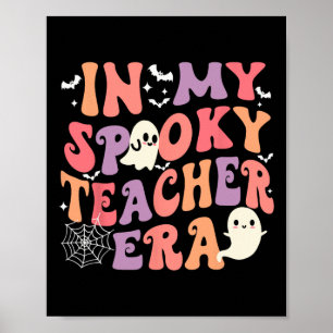 In meinem Spooky Lehrer Era Ghost Halloween Retro  Poster