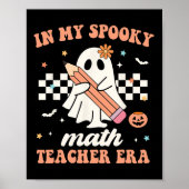 In meinem Spooky Mathe Lehrer Era Groovy Retro Hal Poster (Vorne)