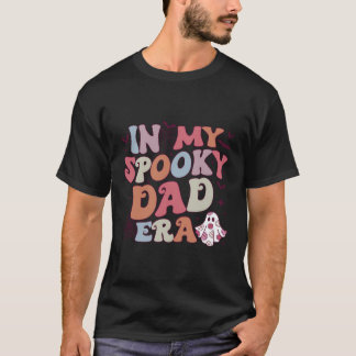 In meinem Spooky Vater Era Funny Niedlich Hallowee T-Shirt