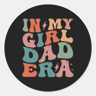 In meinem Vater Girl Era Funny Vaters Day Vater Mä Runder Aufkleber