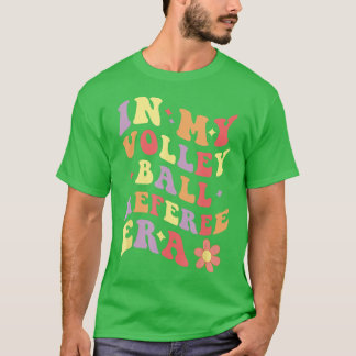 In meinem Volleyball Schiedsrichterera Funny Volle T-Shirt