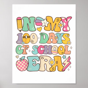 In meinen 100 Tagen der Schule Ära Groovy 100. Poster