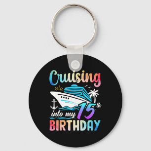 In meinen 15. Geburtstag cruisen 15 Jahre alt Gebu Schlüsselanhänger