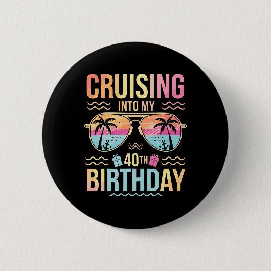 In meinen 40. Geburtstag mit tropischem Sonnenunte Button (Vorderseite)