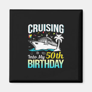 In meinen 50. Geburtstag cruisen 50 Jahre alt Gebu Magnet