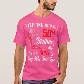 In meinen 50. Geburtstag steigen wie ein Boss Lust T-Shirt