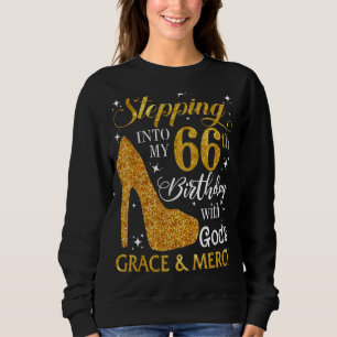 In meinen 66. Geburtstag mit Gottes Gnade und Gnad Sweatshirt