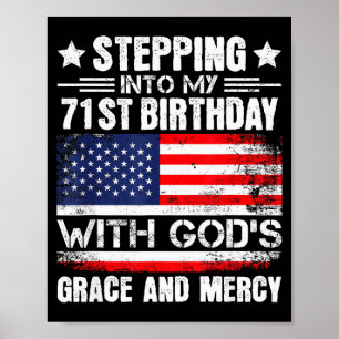 In meinen 71. Geburtstag mit Gottes Gnade und Poster