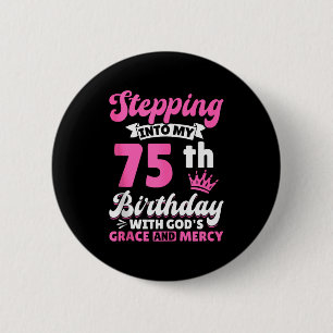 In meinen 75. Geburtstag treten mit Gottes Gnade u Button