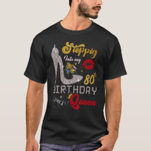 In meinen 80. Geburtstag geht Lika A Queen 80 Yea T-Shirt