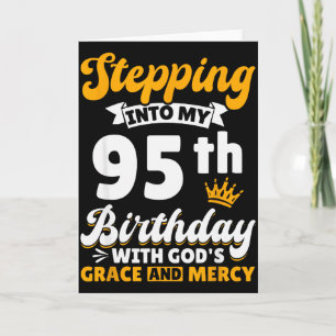 In meinen 95. Geburtstag mit Gottes Gnade und Karte