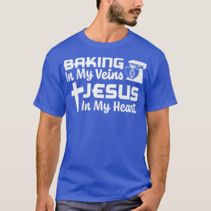 In meinen Adern Jesus in meinem Herzen backen Chri T-Shirt