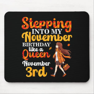 In meinen November-Geburtstag wie eine Königin tre Mousepad