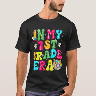 In Meiner 1. Klasse Ära Mädchen Zurück Zur Schule T-Shirt