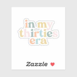 In meiner 30er Jahre Aufkleber