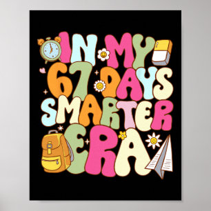 In meiner 67 Tage smarteren Ära Lehrer 67. Schulta Poster