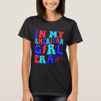 In meiner American Girl-Ära Retro 4. Juli Vierter  T-Shirt