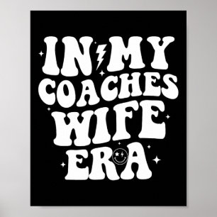 In meiner Ära als Frau des Trainers Football Baske Poster