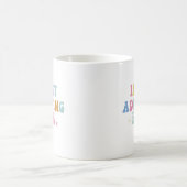 In meiner Ära des Erwachsenens Kaffeetasse (Mittel)