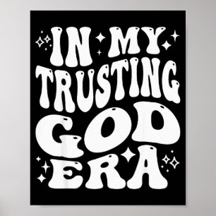 In meiner Ära des Vertrauens auf Gott, religiös, c Poster