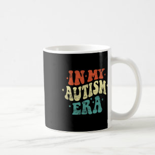 In meiner Autismusepoche Lustige Autismusaufklärun Kaffeetasse