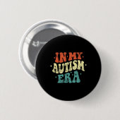 In meiner Autismusepoche Lustige Autismuserkennung Button (Vorne & Hinten)