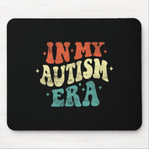 In meiner Autismusepoche Lustige Autismuserkennung Mousepad