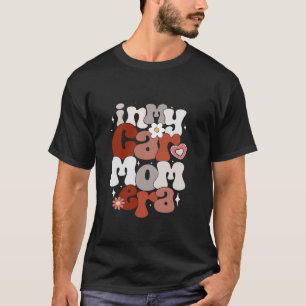 in meiner Auto-Mama-Ära lustige Mutter Tag T-Shirt