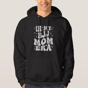 In meiner BJJ Mama Era - Funny Jiu-Jitsu Mutter Hoodie