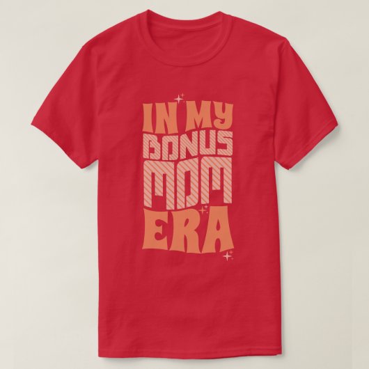 In meiner Bonus-Mama T-Shirt (Design vorne)
