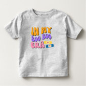 In meiner Boo-Boo-Ära Preschooler Gift T - Shirt (Vorderseite)