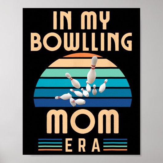 In meiner Bowling Mama Era Funny Bowling Mama Mutt Poster (Vorne)