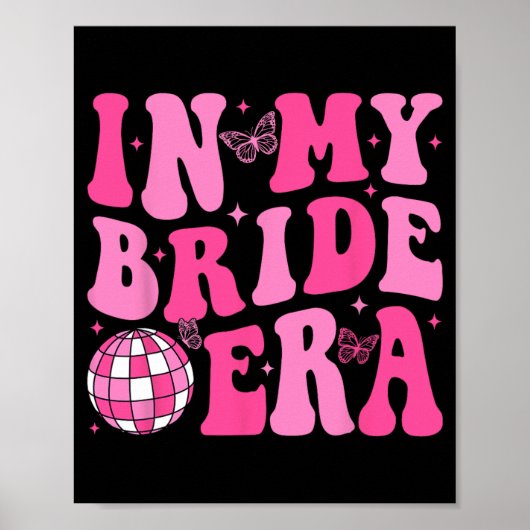 In meiner Braut Era Bridesmaid Bride Squad Disco B Poster (Vorne)