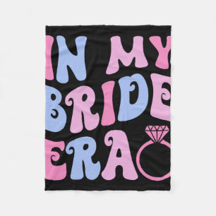In meiner Bride-Ära Wedding Brautparty Verlobung B Fleecedecke
