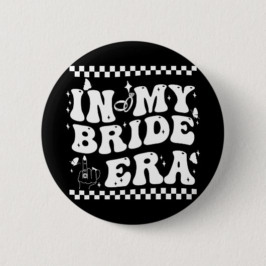 In meiner Bride Era Groovy Bride Junggeselinnen-Ab Button (Vorderseite)