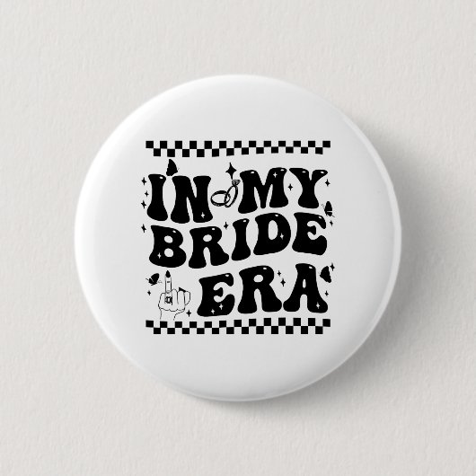 In meiner Bride Era Groovy Bride Junggeselinnen-Ab Button (Vorderseite)