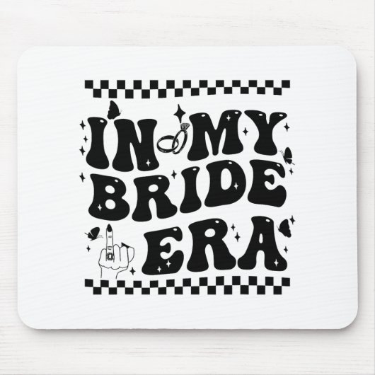 In meiner Bride Era Groovy Bride Junggeselinnen-Ab Mousepad (Vorne)