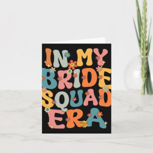 In meiner Bride Squad Era Groovy Bride Squad Bache Karte