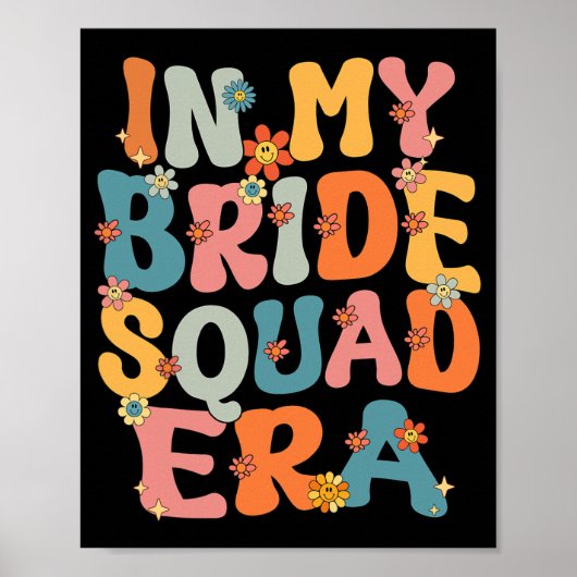 In meiner Bride Squad Era Groovy Bride Squad Bache Poster (Vorne)