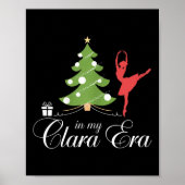 In meiner Clara Era Nutcracker Urlaub Weihnachten Poster (Vorne)