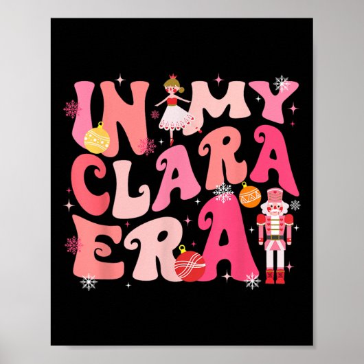 In meiner Clara Era Nutcracker Weihnachten Pajamas Poster (Vorne)