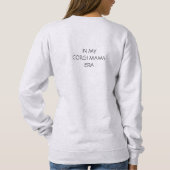 In meiner Corgi-Mama-Ära Sweatshirt (Rückseite)