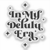 In meiner Delulu-Ära Aufkleber (Vorderseite)