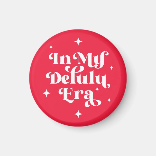 In meiner Delulu-Ära Magnet (Vorne)