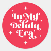 In meiner Delulu-Ära Runder Aufkleber (Vorderseite)