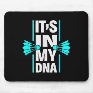 In meiner DNA Badminton Shuttle Racket Badminton P Mousepad