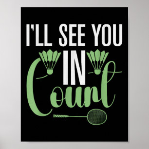 In meiner DNA Badminton Shuttle Racket Badminton P Poster