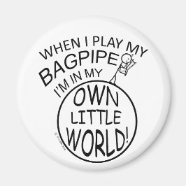 In meiner eigenen kleinen Welt Bagpipe Magnet